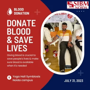 SIBM-Noida Hosts Successful Blood Donation Camp: A Lifesaving Gesture